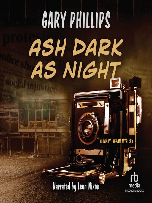 Title details for Ash Dark as Night by Gary Phillips - Available